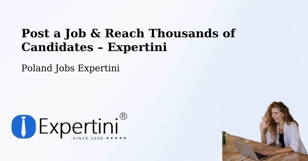 Post a Job in Wrocław – Hire the Right Talent - Wrocław, Poland Jobs Expertini